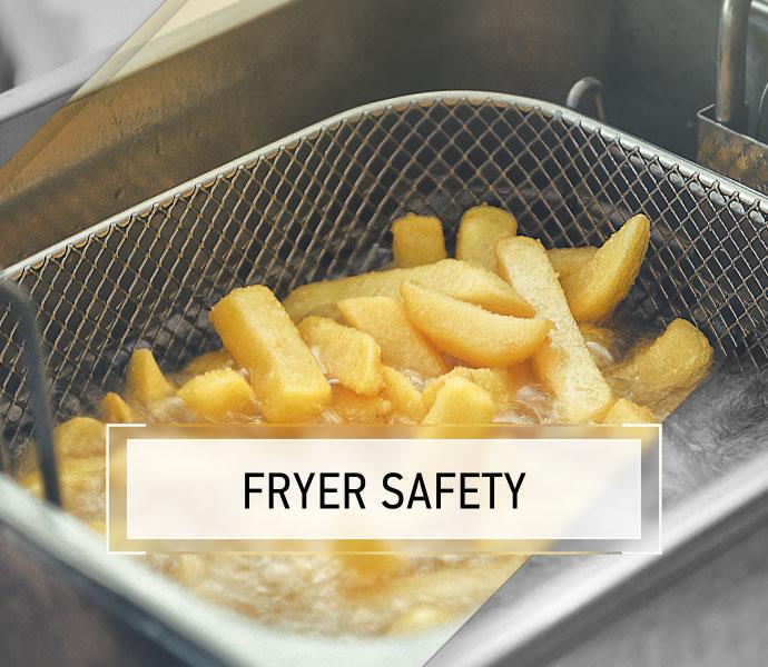 Fryer Safety Course