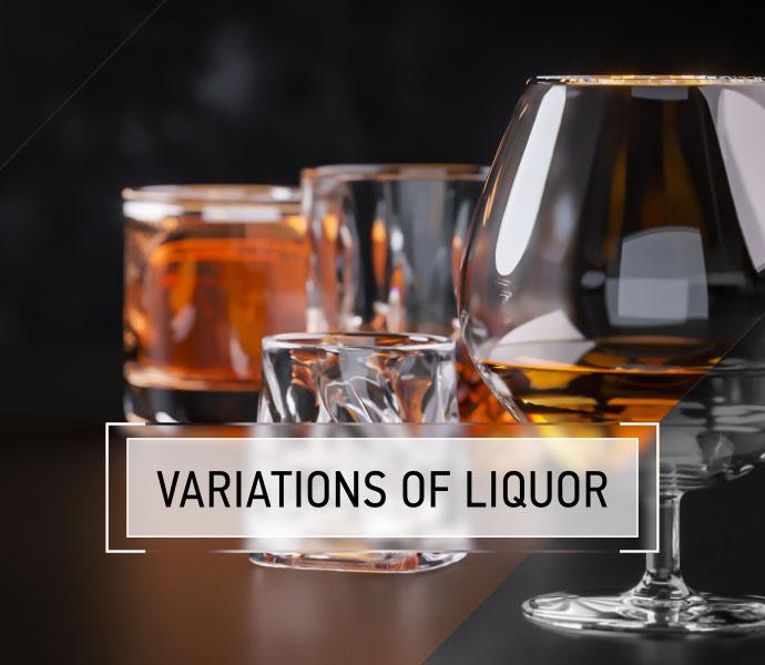 Variations of Liquor Course