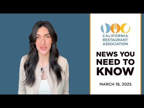 Big Legislative Updates Impacting CA Restaurants!