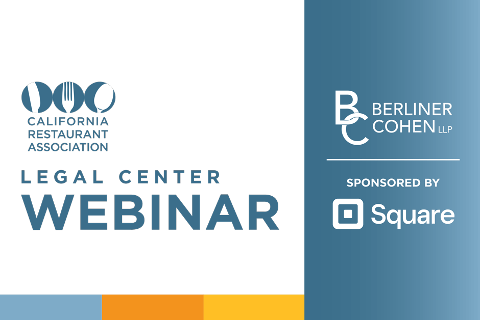 Register for the CRA Legal Center Webinar with Berliner Cohen. Sponsored by Square.