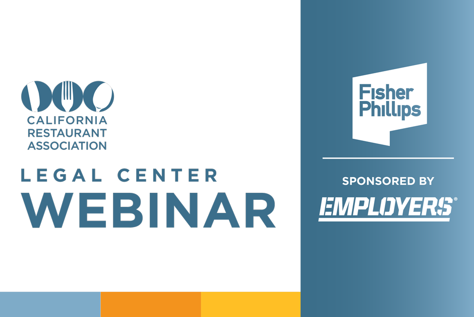 Register for the CRA Legal Center Webinar with Fisher Phillips. Sponsored by EMPLOYERS.