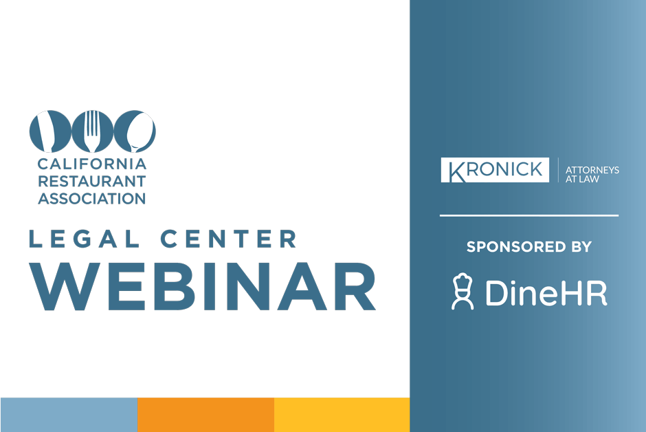 CRA Legal Center Webinar with Kronick. Sponsored by DineHR.