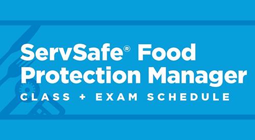 Upcoming ServSafe Food Protection Manager training