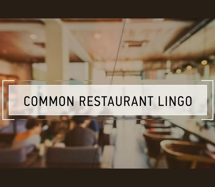 Common Restaurant Lingo Course