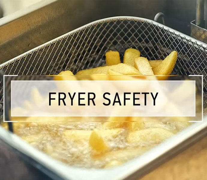 Fryer Safety Course